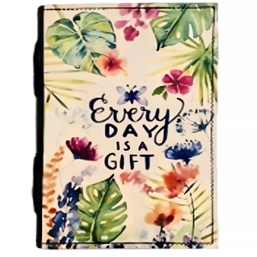 Leather Journal with UV printed “Every DAY Is a GIFT” design