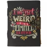 Kožený deník „I'm not weird I'm a limited edition“