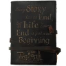 Leather Notebook Every Story has an End, but in Life Every End is just a new Beginning